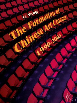 cover image of The Formation of Chinese Art Cinema